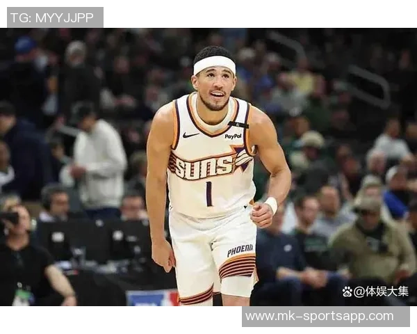 布克回忆赛季初低谷期强调团队拼搏精神与连胜信心